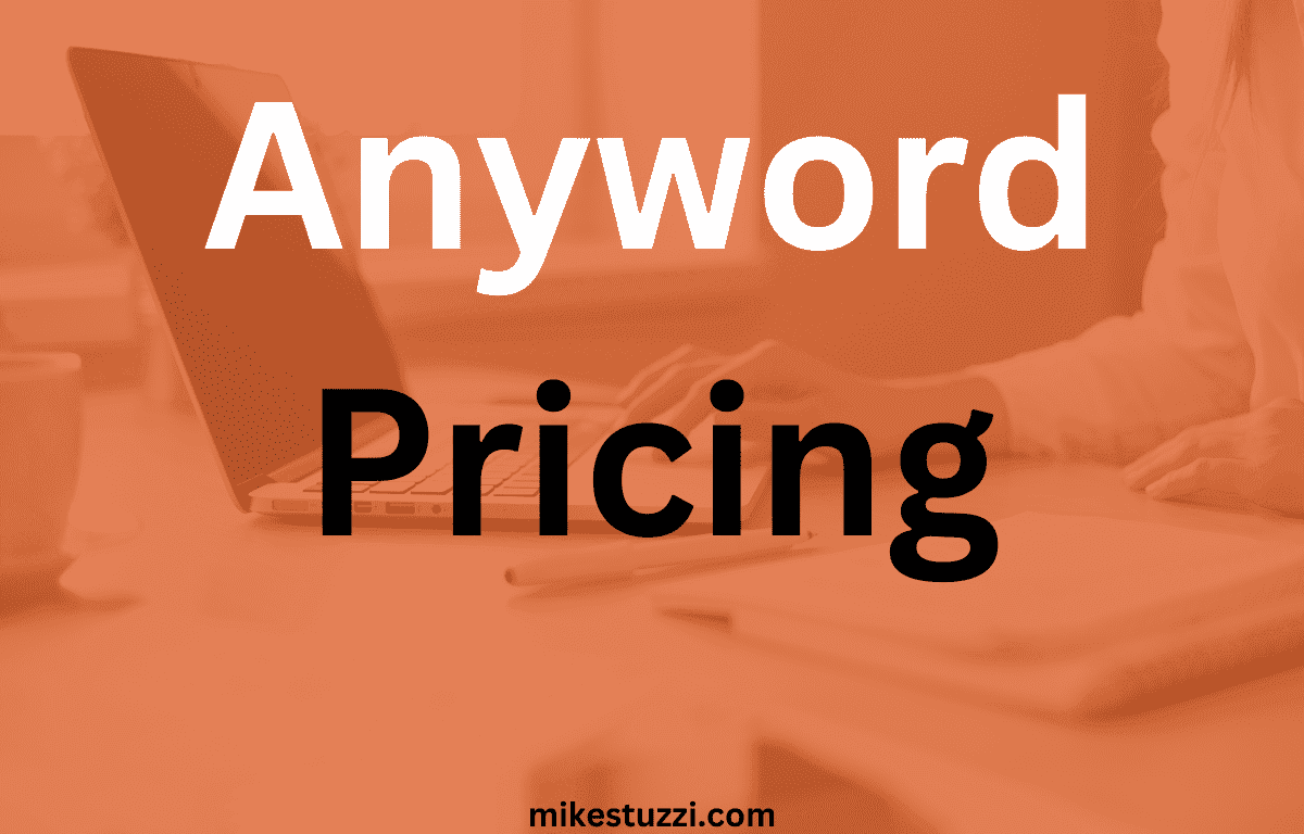 Anyword Pricing: How Much Does It Cost to Use?