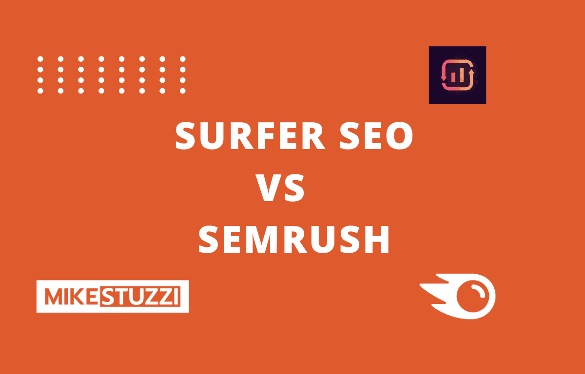 Surfer SEO vs Semrush: Which SEO Tool is Better?