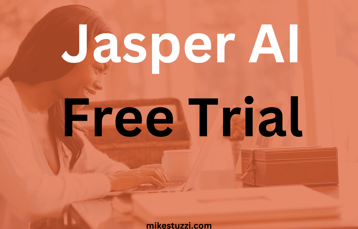 Jasper AI Free Trial (Get Unlimited Words at $0)