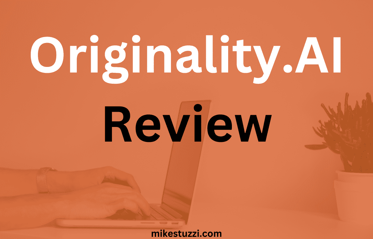 Originality.AI Review: More Than Just a Plagiarism Checker?