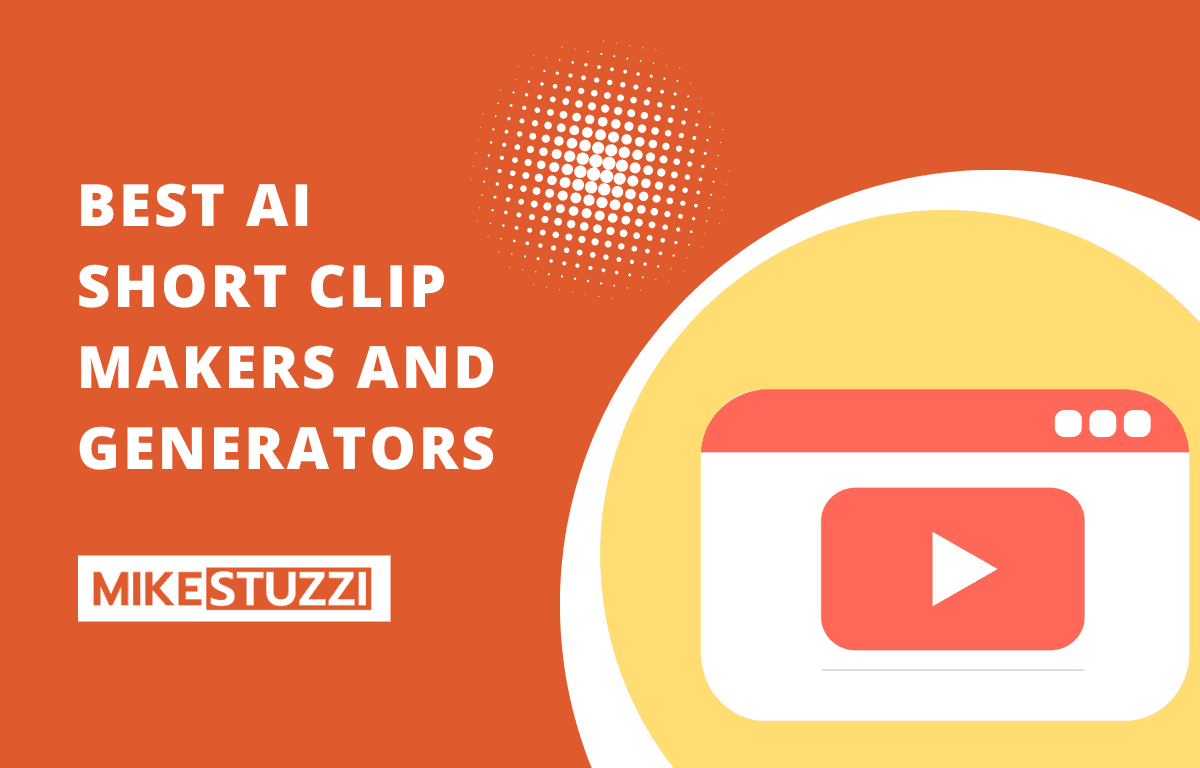 5 Best AI Short Clip Makers and Generators