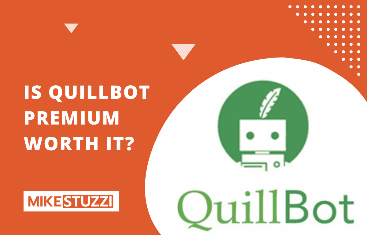 Quillbot Premium: هل يستحق كل هذا العناء؟