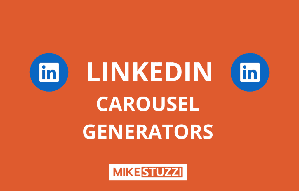 5 Best LinkedIn Carousel Generators - Mike Stuzzi