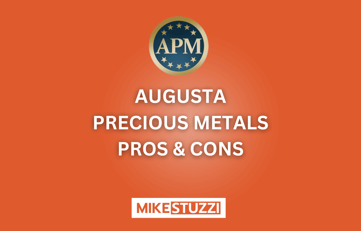 Augusta Precious Metals Pros and Cons